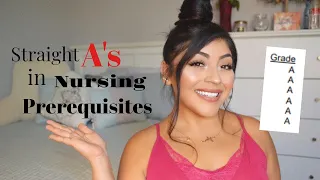 How to get Straight A's in your Nursing Prerequisites | 10 Tips | MUST WATCH