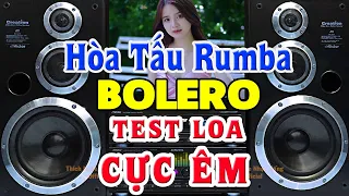 Nhạc Không Lời Rumba CỰC HAY - Hòa Tấu Rumba Trữ Tình Bolero Hay Nhất - Nhạc Test Loa Chuẩn Nhất