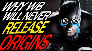 Why WB will never Remake Batman Arkham Origins or Re-release it!