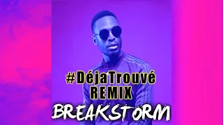 Dadju - Déjà Trouvé (BREAKSTORM Remix)