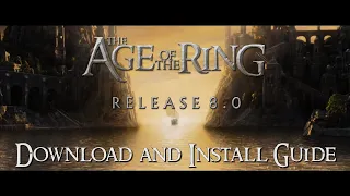 How to Install Age of the Ring 8.0 / 8.3 - BFME 2 RotWK Mod #guide