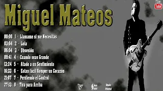 Miguel Mateos Exitos