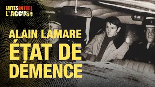 Faites entrer l'accusé : Alain Lamare - S5 - Ep13 (FELA 49)