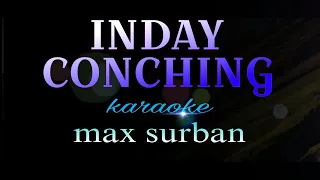 INDAY CONCHING max surban karaoke