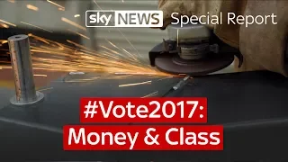 Vote 2017 Special Report: Money and Class