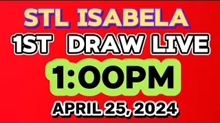 STL ISABELA LIVE 1ST DRAW 1PM April 25,2024