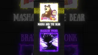 MASHA AND THE BEAR + BRAZILIAN PHONK