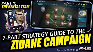 FC Mobile (FIFA) - Guide to Claiming Zidane - THE RENTAL TEAM (Part 1 of 7)