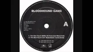 Bloodhound Gang - The Bad Touch (Eiffel 65 Extended Mix)