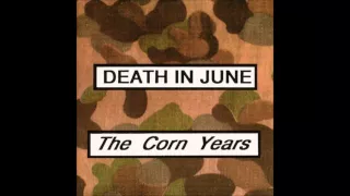 Death In June - To Drown A Rose