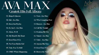 Ava Max Greatest Hits Full Album 2021 Best Songs Of Ava Max Playlist 2021