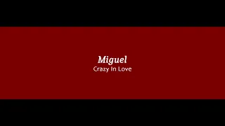 26 Miguel   Crazy In Love