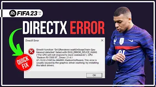 Fix FIFA 23 DirectX Function Error: Dx12Renderer / NvAPI_D3D12 / DXGI_ERROR_DEVICE_HUNG