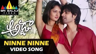 Adda Video Songs | Ninne Ninne Video Song | Sushanth, Shanvi | Sri Balaji Video