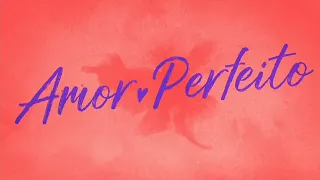 Amor Perfeito: trilha sonora Anavitória Amor perfeito