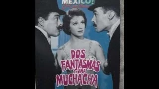 PELICULA  - DOS FANTASMAS Y UNA MUCHACHA (1957)