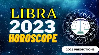 Libra horoscope 2023 prediction