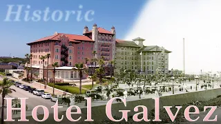 Hotel Galvez - Historic Texas Hotels