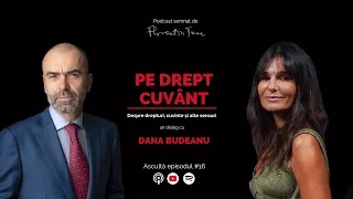 DANA BUDEANU: PENTRU PREA MULȚI COPII, MAMA ESTE FACEBOOK ȘI TATA E TIKTOK | Pe Drept Cuvânt #16