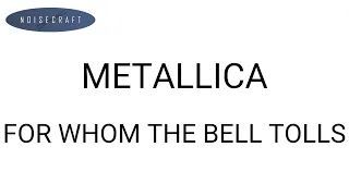 Metallica - For Whom the Bell Tolls Drum Score