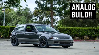 How to Build a 1992 Honda Civic EG: Analog Build!