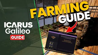 ICARUS Complete Farming Guide (UPDATED)