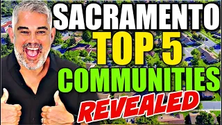 Best Neighborhoods in Sacramento! 2023 EDITION