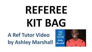 Law 5: The Referee's Kit Bag