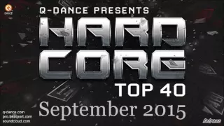 Q-dance Presents: Hardcore Top 40 | September 2015