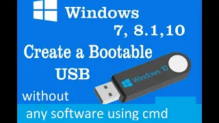 Create Bootable USB for Microsoft Windows 10/8/7 without any software using commands in cmd