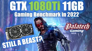 GTX 1080 Ti 11GB + i7 4770K in 2022-2023 | GPU Benchmark/Gaming Test 1080p/1440p/4K + FidelityFX FSR