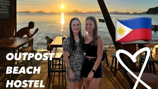 THE BEST HOSTEL EVER!!!!😱 - OUTPOST BEACH HOSTEL - El Nido Palawan ( PHILIPPINES ) 🇵🇭