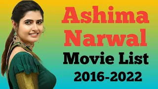 Ashima Narwal All Movie List 2016-2022 || Ashu Da Adda