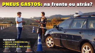 TESTAMOS! O par de pneus gastos deve ser instalado na frente ou na traseira?