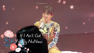 24-07-2022 If I Ain't Got You by NuNew  @ NuNew Magic Day Fan concert