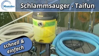 Teichschlammsauger Taifun - Teichreinigung einfach & schnell