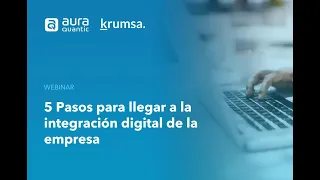 5 pasos para la integración digital de la empresa