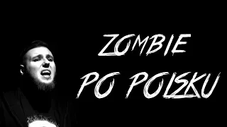 The Cranberries - Zombie po Polsku - Metal Rock Cover /by Michał Krysa