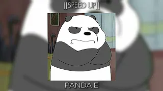 CYGO - Panda E (Speed up)