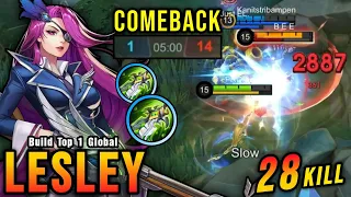 COMEBACK!! 28 Kills Lesley Carry The Game!! - Build Top 1 Global Lesley ~ MLBB