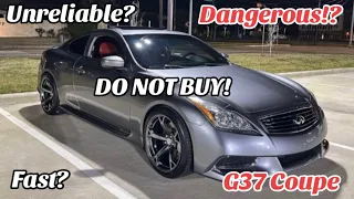 Should You Get A G37 Coupe At 17? / Crashing G37 at 16