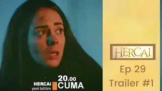 Hercai ❖ Ep 29 Trailer #1 ❖ Akin Akinozu ❖  English ❖  2019