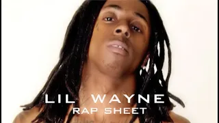 LIL WAYNE - RAP SHEET