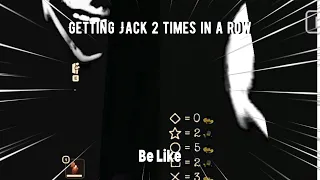 [Doors] Getting Jack 2 times in a row be like