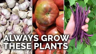 9 Plants You Should ALWAYS Grow