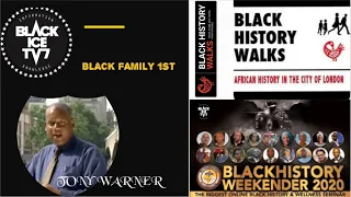 TONY WARNER (BLACK HISTORY WALKS) HISTORY WEEKENDER 2020 ONLINE