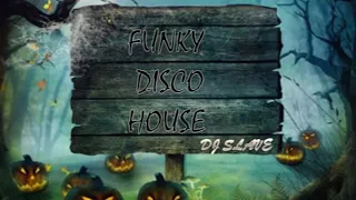 FUNKY DISCO HOUSE 🎧 FUNKY HOUSE AND FUNKY DISCO HOUSE 🎧 SESSION 181 - 2020 🎧 ★ MASTERMIX BY DJ SLAVE