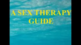 A SEX THERAPY GUIDE