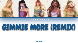 Slayyyter - Gimmie More (Remix) - If it were sung by a girl group (5) (Colour-coded Lyrics)