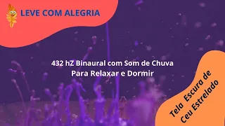 Som de Chuva com Frequencia 432 Hz Binaural  Para Relaxar e Dormir